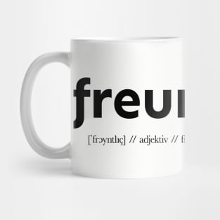 Freundlich Friendly German Definition Mug